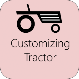 Customizing Tractor