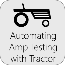 Automated Amplifier Testing with Tractor